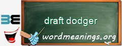 WordMeaning blackboard for draft dodger